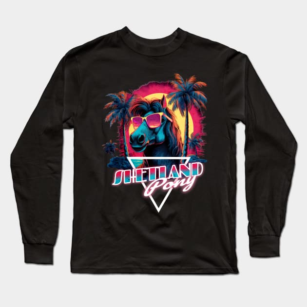 Retro Wave Shetland Pony Horse Miami Vibe Long Sleeve T-Shirt by Miami Neon Designs